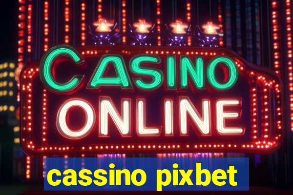 cassino pixbet