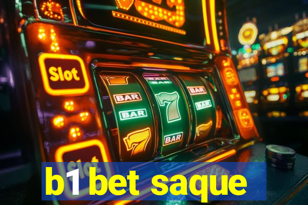 b1 bet saque