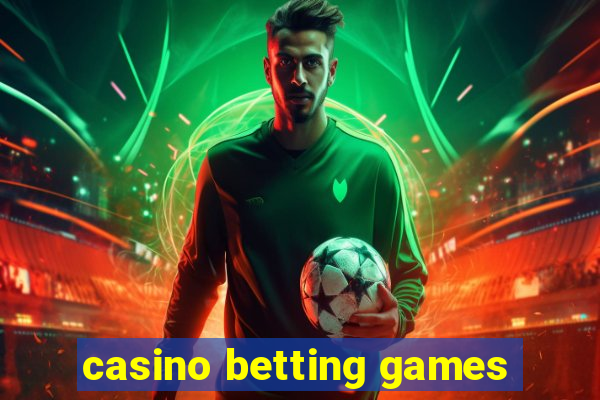 casino betting games