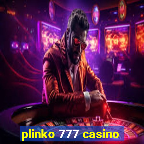 plinko 777 casino