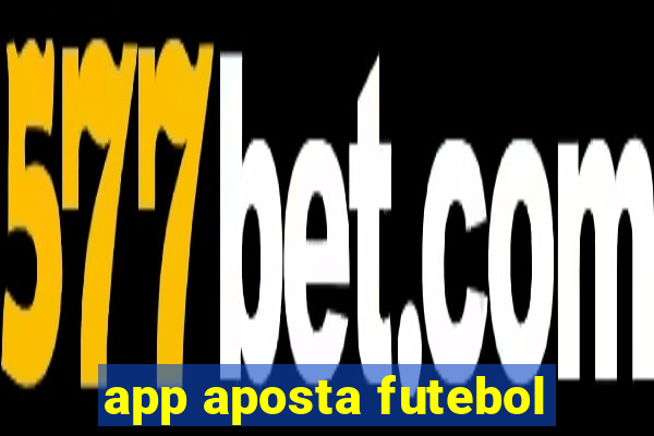 app aposta futebol