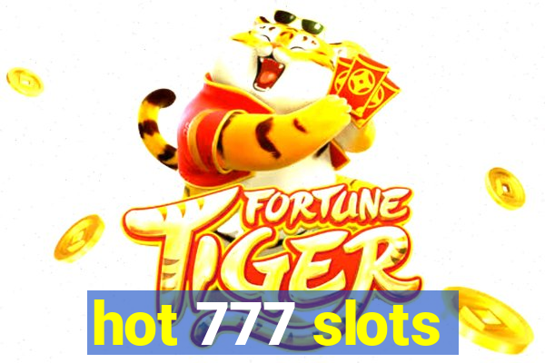 hot 777 slots