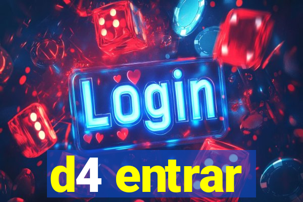 d4 entrar