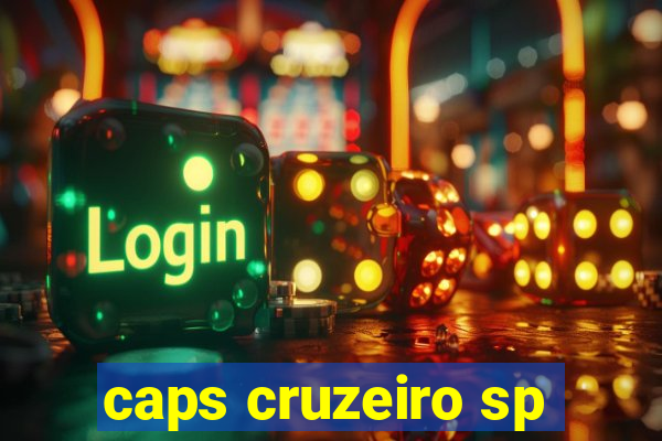 caps cruzeiro sp