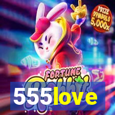 555love