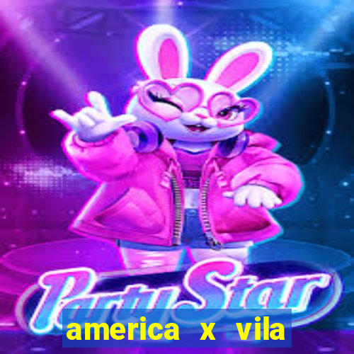 america x vila nova palpite