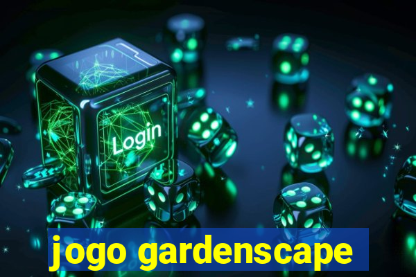 jogo gardenscape