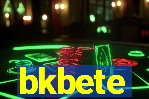 bkbete