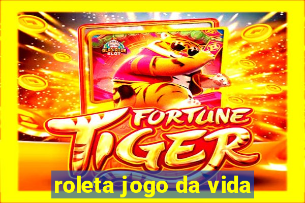 roleta jogo da vida