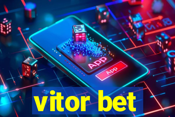 vitor bet