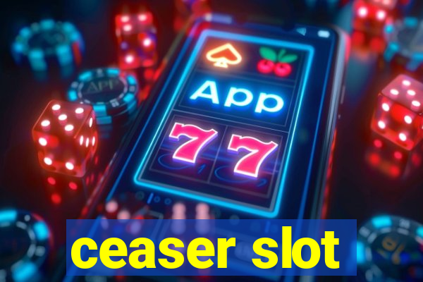 ceaser slot