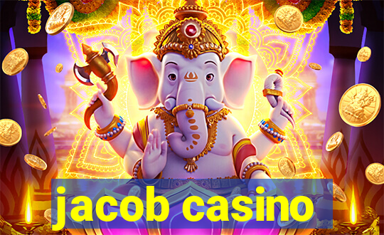 jacob casino