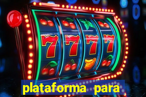 plataforma para jogar tigrinho