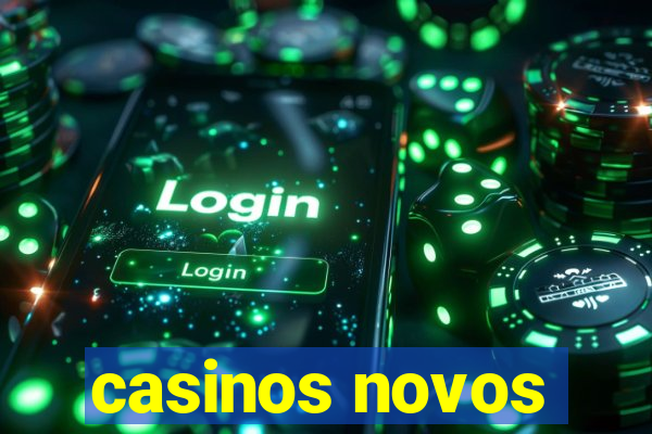 casinos novos