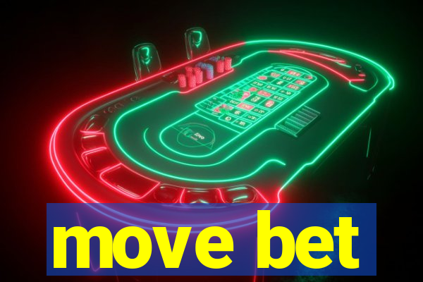 move bet