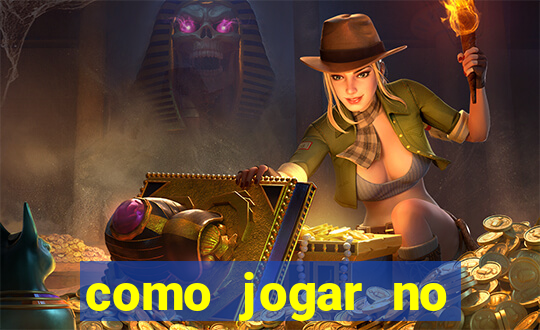 como jogar no estrela bet