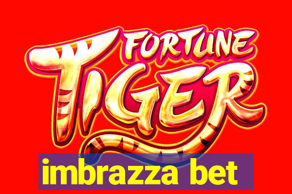 imbrazza bet