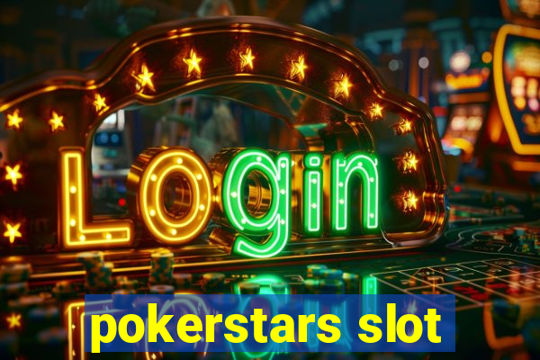 pokerstars slot