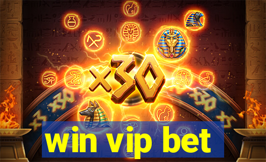 win vip bet