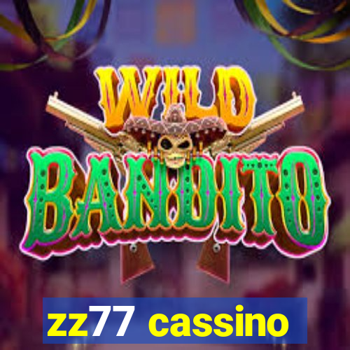 zz77 cassino