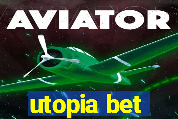 utopia bet