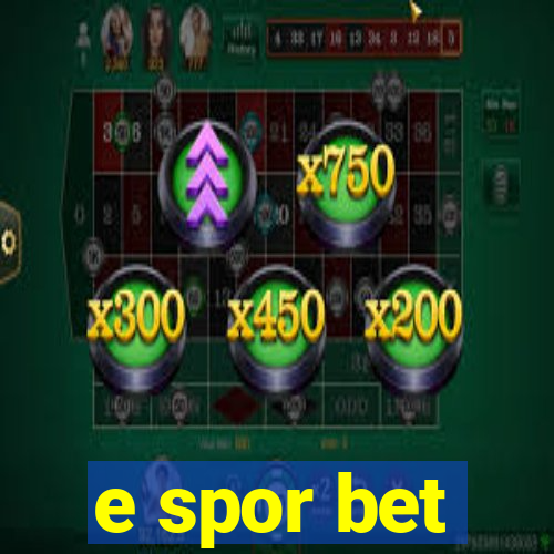 e spor bet