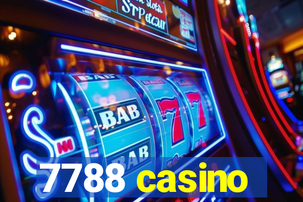 7788 casino