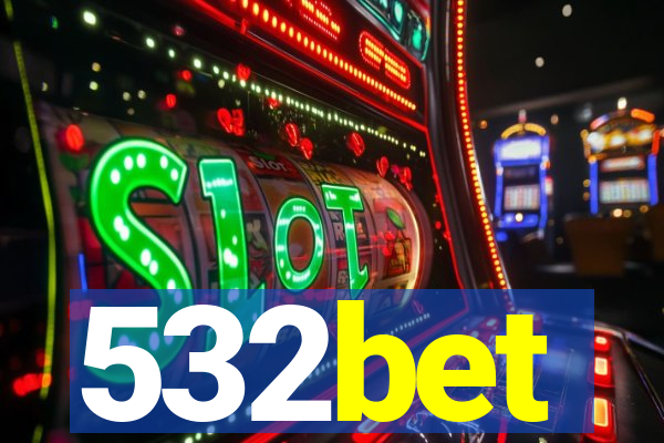 532bet