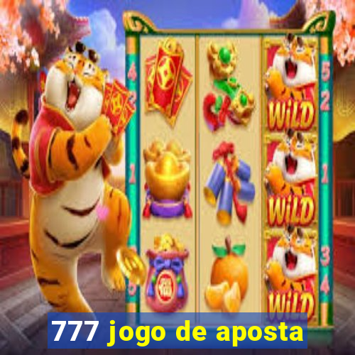 777 jogo de aposta