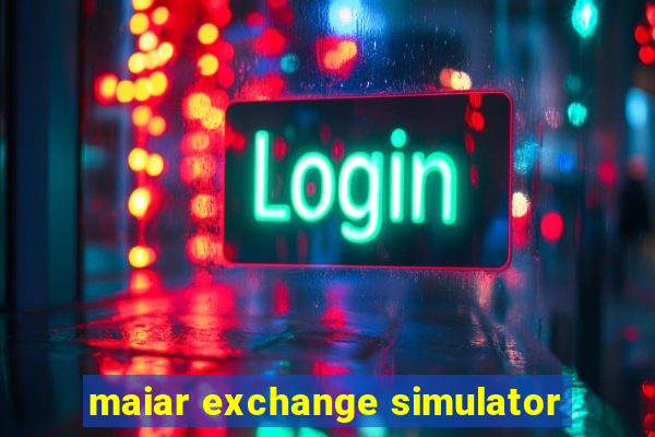 maiar exchange simulator