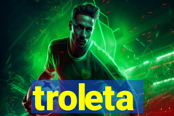 troleta