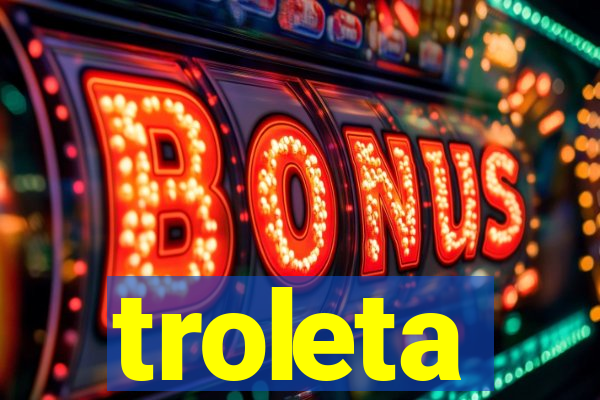 troleta