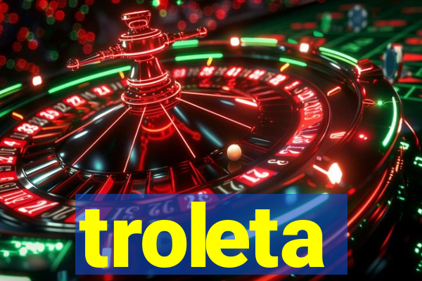 troleta