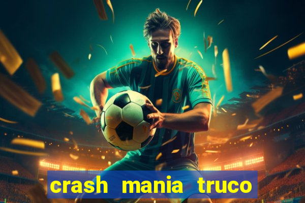 crash mania truco e poker