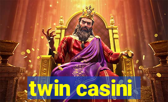 twin casini