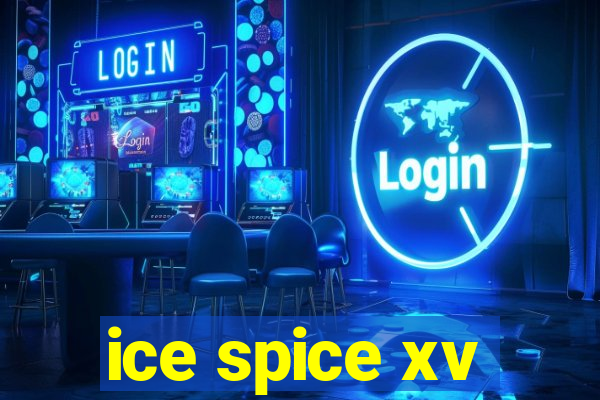 ice spice xv