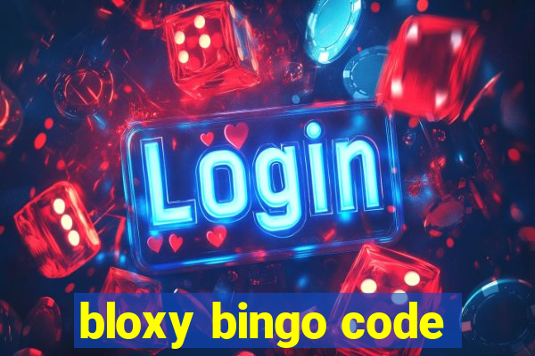 bloxy bingo code