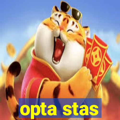 opta stas