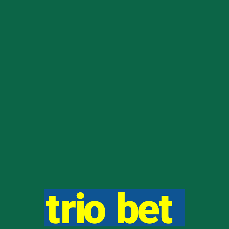 trio bet