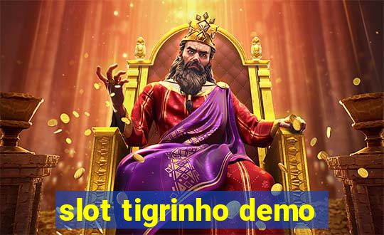 slot tigrinho demo