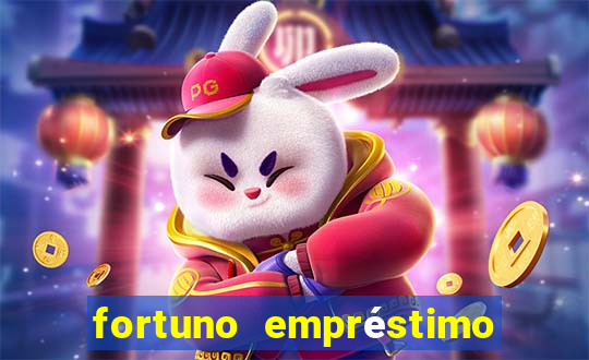 fortuno empréstimo e confiável