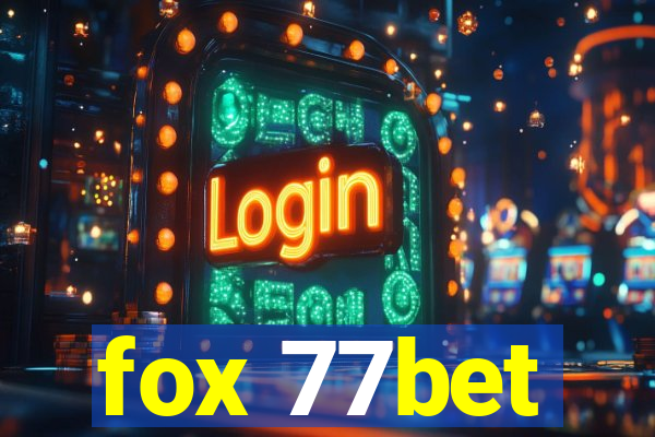 fox 77bet