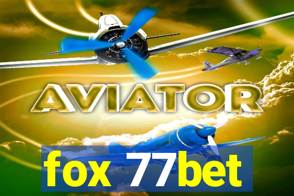 fox 77bet