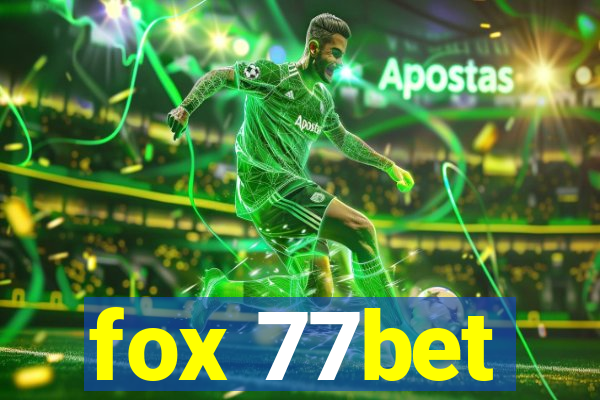 fox 77bet