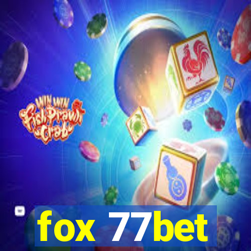 fox 77bet