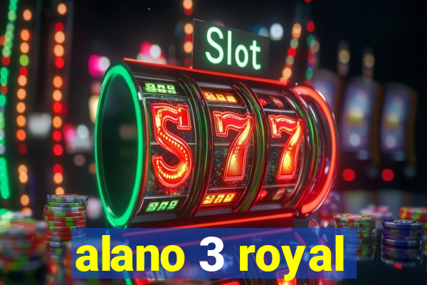 alano 3 royal