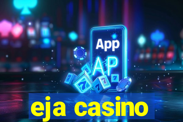 eja casino