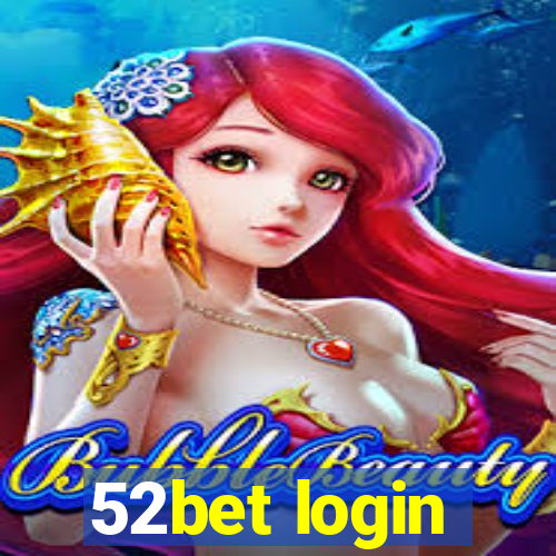 52bet login