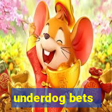 underdog bets