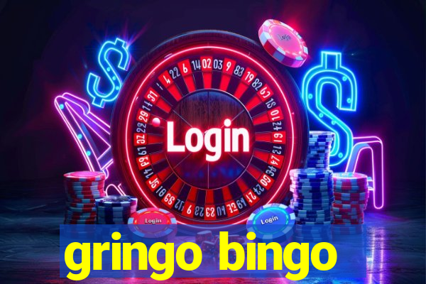 gringo bingo